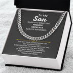 To My Son - When you wear this promise necklace - Cuban Link Chain
