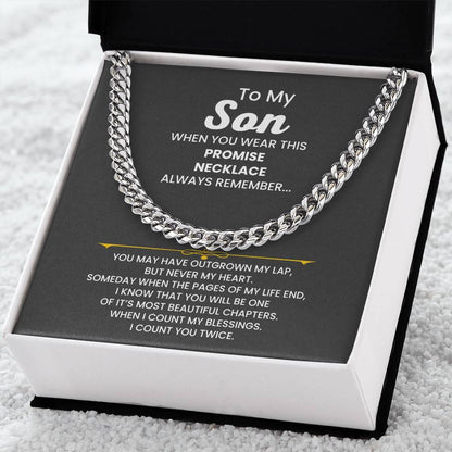 To My Son - When you wear this promise necklace - Cuban Link Chain