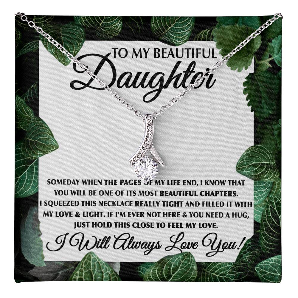 To My Daughter Necklace – Daughter Jewelry Gift for Graduation & Christmas – Alluring Beauty Necklace