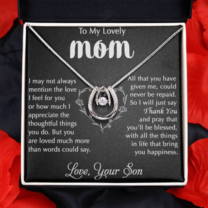 To My Lovely Mom - Thank You - Lucky In Love Necklace - Best Gift For Mom From Son