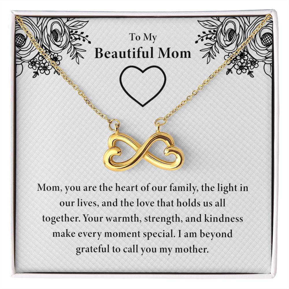 To My Beautiful Mom - You Are The Heart Of Our Family - Endless Love Necklace - Unique Gift For Mom