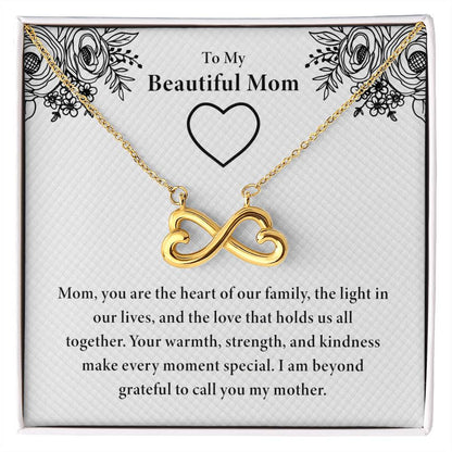 To My Beautiful Mom - You Are The Heart Of Our Family - Endless Love Necklace - Unique Gift For Mom