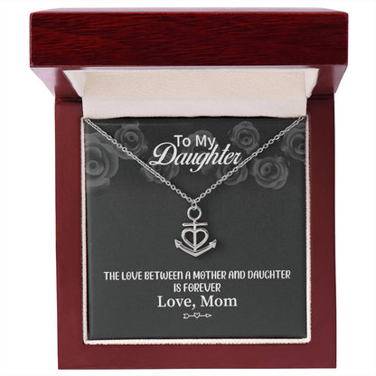 To My Daughter Necklace - Emotional Jewelry from Dad to Celebrate Love Every Day & Always - Anchor Pendant Necklace