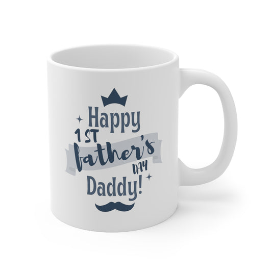 First Father's Day Daddy Mug