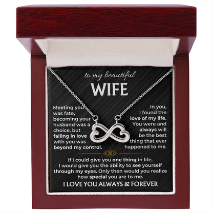 To My Wife Necklace - Amazing Jewelry Gift from Husband for Birthday, Christmas, Anniversary & Valentine’s Day - Endless Love Necklace