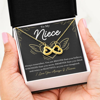To My Niece - You are braver than you believe - Endless Love Necklace