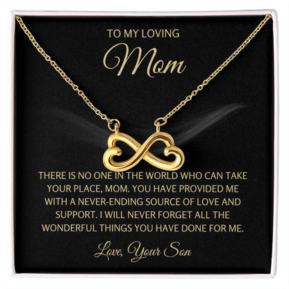 To My Loving Mom - Mom Gift from Son - Never ending source of love & support - Endless Love Necklace