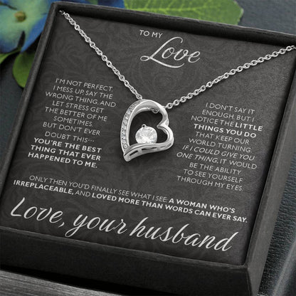 To My Love - I am not perfect - Forever Love Necklace from Husband to Wife