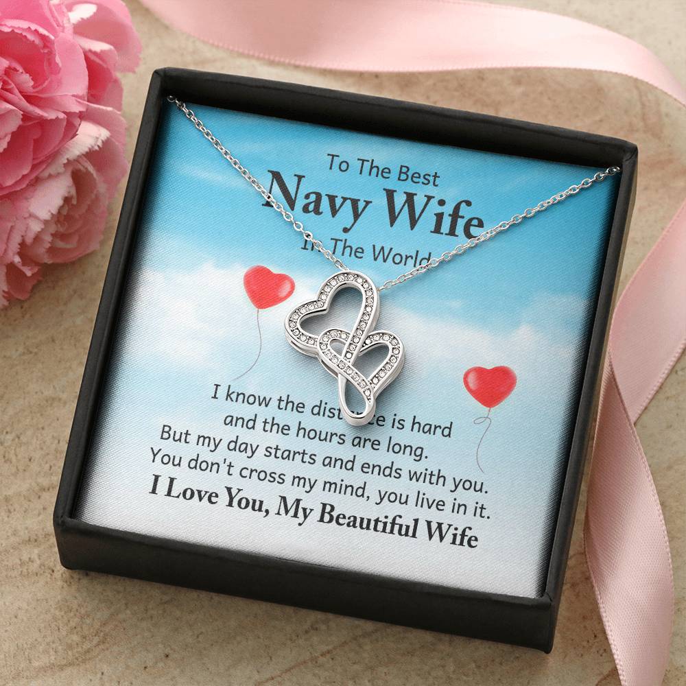 To the best navy wife in the world - I know the distance is hard - Heart-to-heart Pendant Necklace
