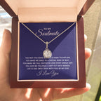 To My Soulmate Necklace - Best Soulmate Gift for Valentine’s Day & Everyday Romance - Eternal Hope Necklace