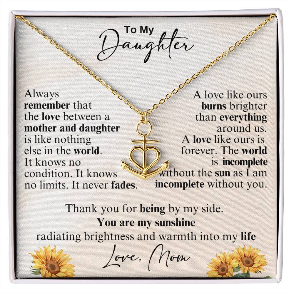 To My Daughter - Thank you for being by my side -  Anchor Pendant Necklace from Mom