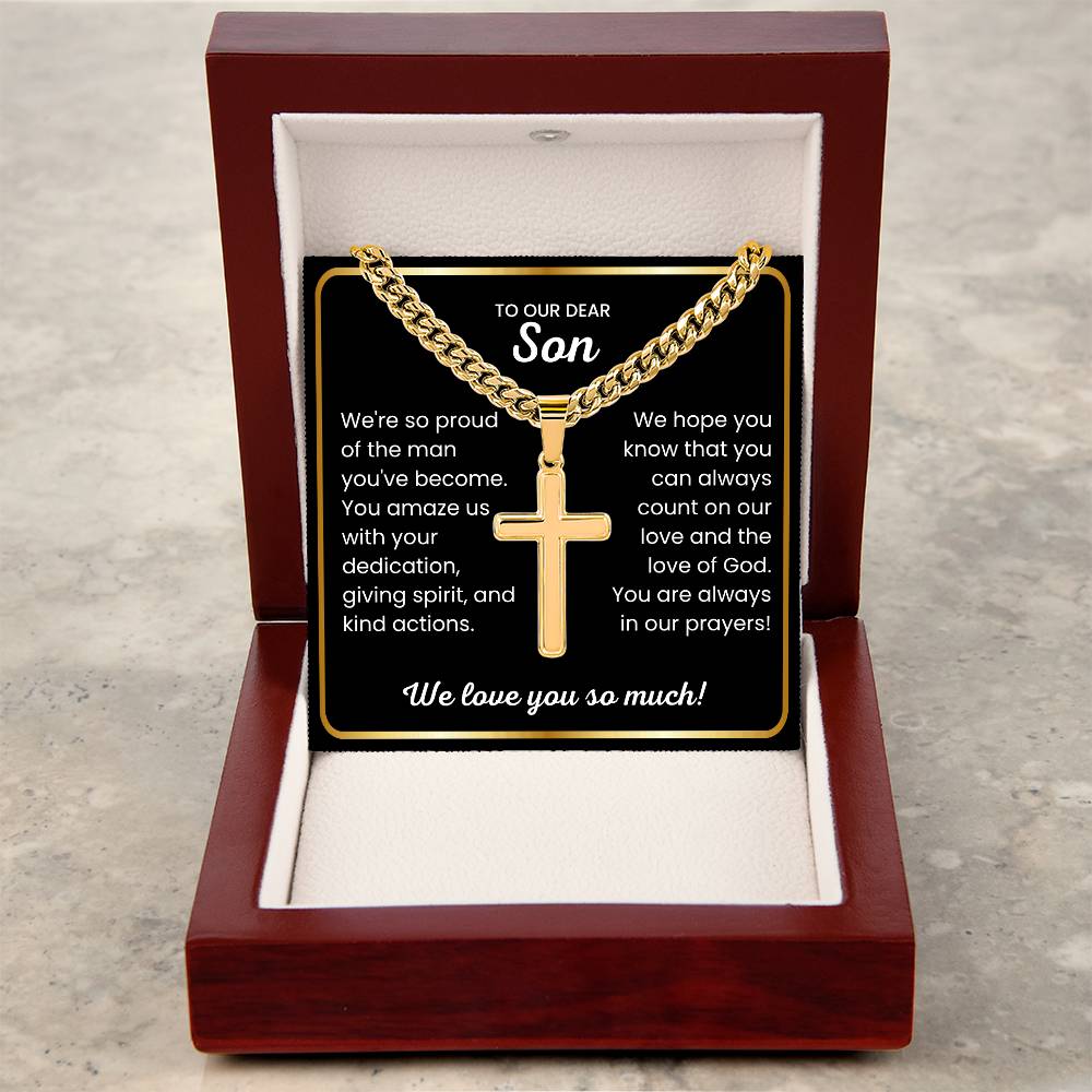 To Our Dear Son - We love you so much - Gift for Son from Mom and Dad - Artisan Cross with Cuban Link Chain