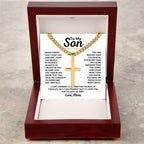 To My Son - Never forget I love you forever - Gift for Son from Mom - Artisan Cross with Cuban Link Chain