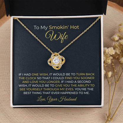 To My Smokin' Hot Wife Necklace - Emotional Love Jewelry Gift from Husband for Valentine’s Day & Birthday Happiness - Love Knot Necklace