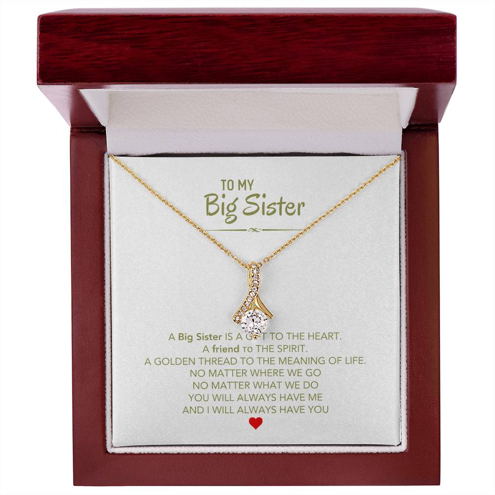 To My Big Sister Necklace - A Big Sister Is A Gift To The Heart - Gift for Sister - Alluring Beauty Necklace