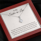 To My Sister In Law - Through Marriage We Become Family - Sister In Law Gift - Alluring Beauty Necklace