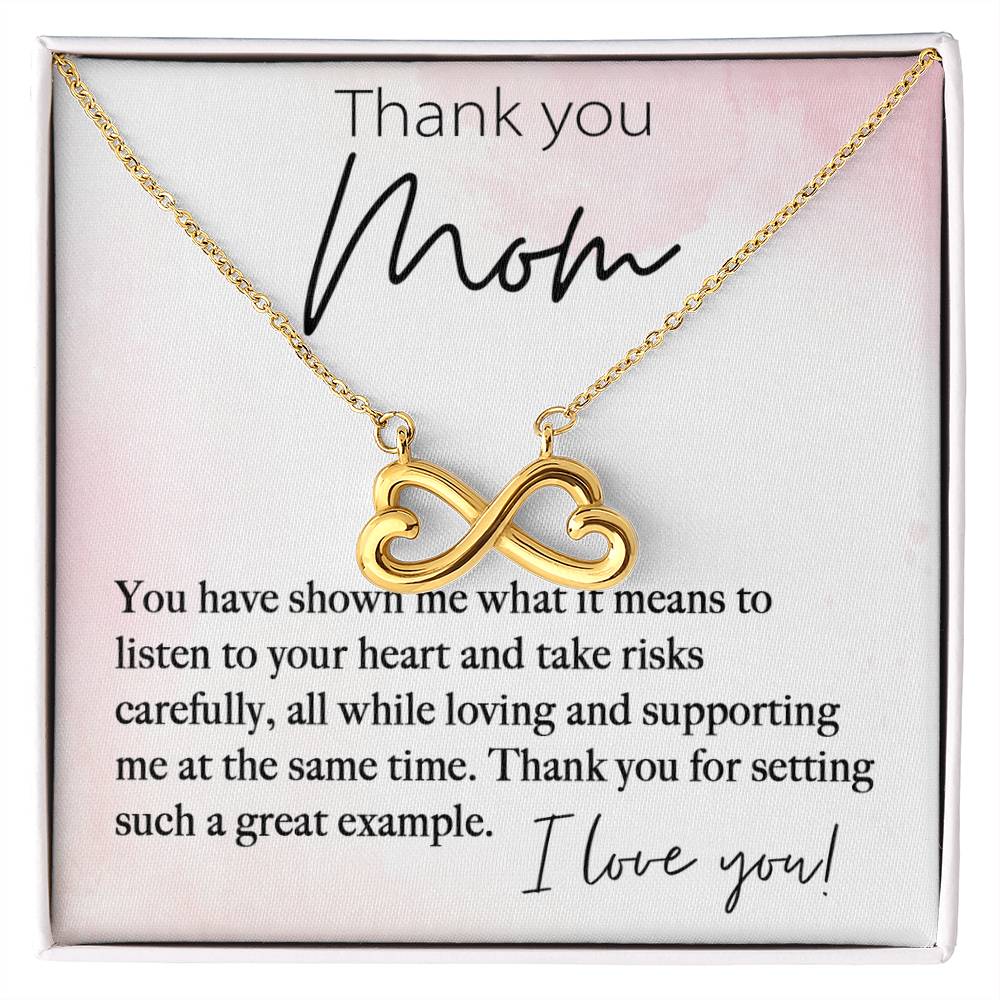 Thank You Mom For Setting Such A Great Example - Endless Love Necklace - Best Gift For Mom