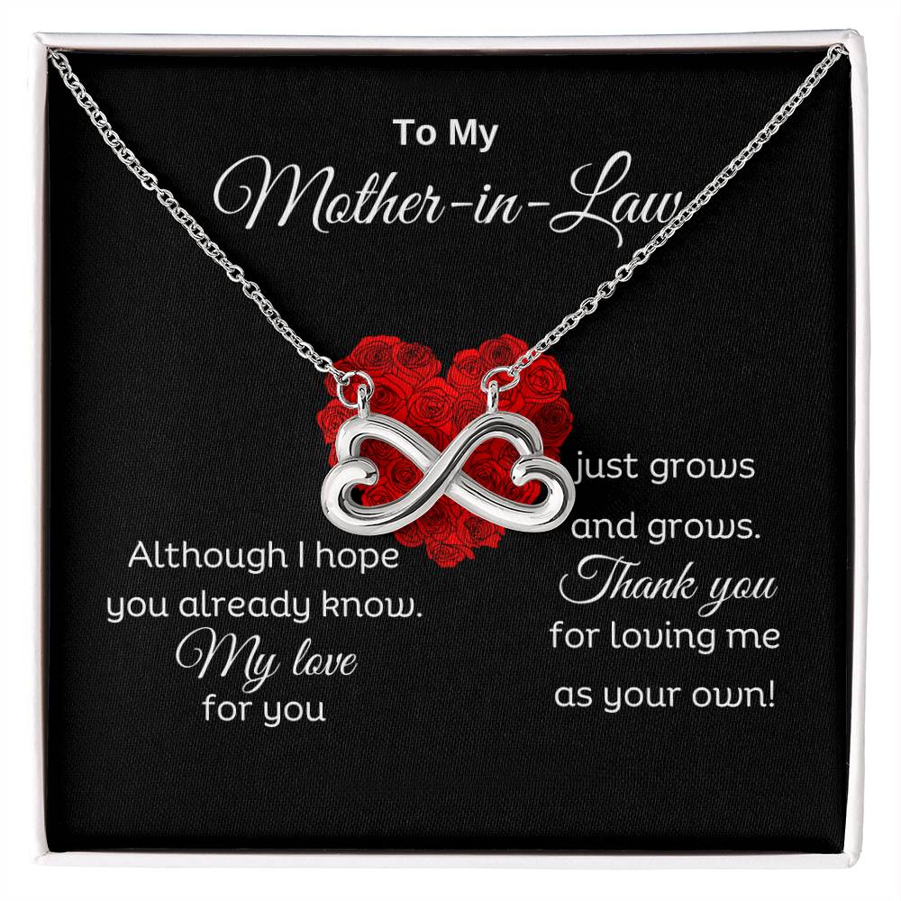 To My Mother In Law - Thank you for loving me as your own - Endless Love Necklace