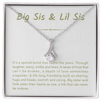 Big Sis & Lil Sis Necklace - It's a special bond that spans the years - Gift for Sisters - Alluring Beauty Necklace