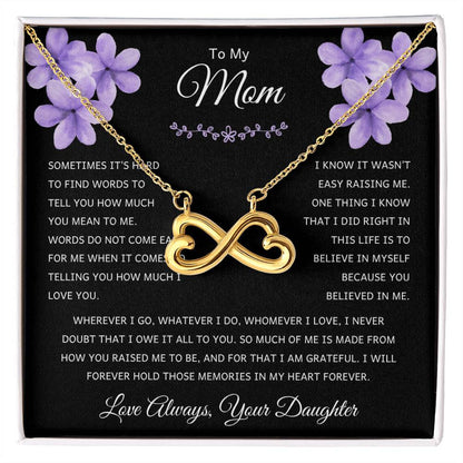 To My Mom - Mom Gift from Daughter - Thank you for believing in me - Endless Love Necklace