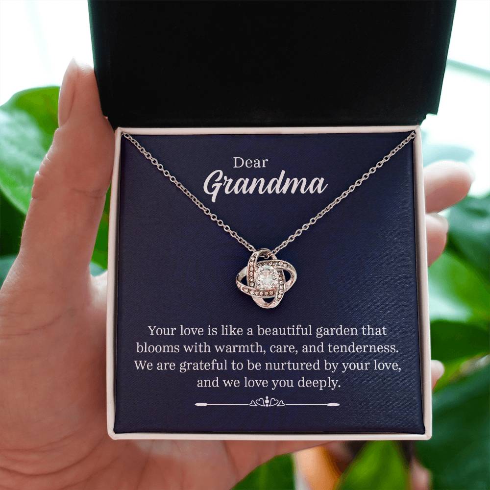 Dear Grandma - Your love is like a beautiful garden - Grandma Gift - Love Knot Necklace