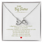 To My Big Sister Necklace - A Big Sister Is A Gift To The Heart - Gift for Big Sister - Endless Love Necklace