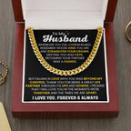 To My Husband - Whenever you feel overwhelmed - Cuban Link Chain - Anniversary & Birthday Gift from Wife