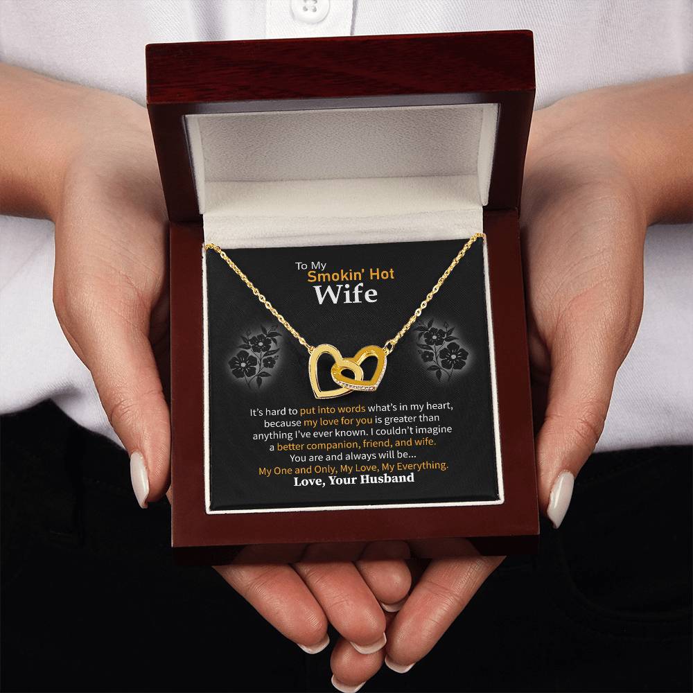 To My Smokin' Hot Wife Necklace - Special Love Jewelry for Wife from Husband for Birthday, Anniversary & Valentine’s Day - Interlocking Hearts Necklace