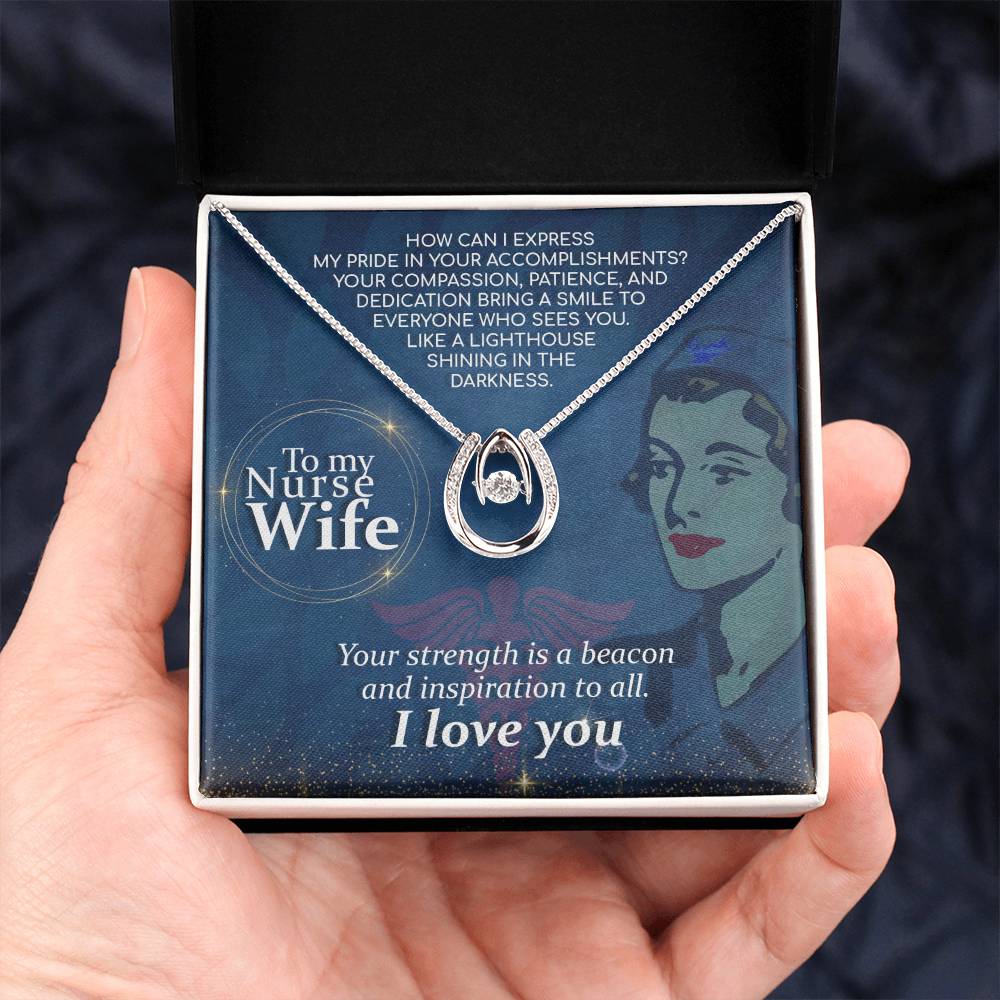 To My Nurse Wife Necklace from Husband - Emotional Jewelry Gift for Anniversary, Birthday & Valentine’s Day - Lucky In Love Necklace