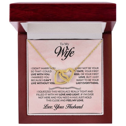To My Wife Necklace - Emotional Husband-to-Wife Gift for Anniversary, Birthday & Valentine’s Day - Interlocking Hearts Necklace