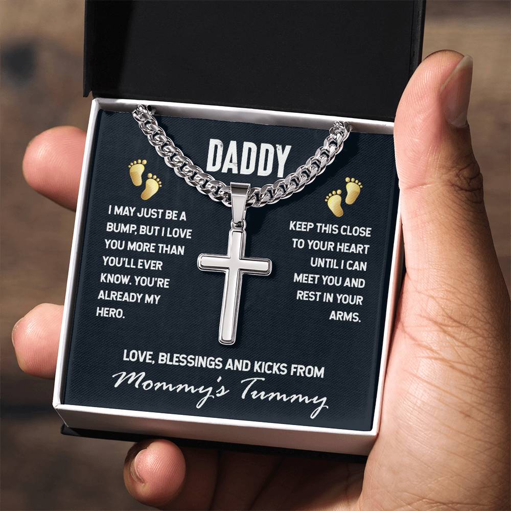 Daddy - I May Just Be A Bump - Artisan Cross with Cuban Link Chain Gift for Dad To Be