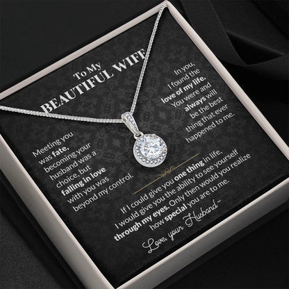 To My Beautiful Wife Necklace - Meaningful Romantic Gift for Wife from Husband for Valentine’s Day & Forever Love - Eternal Hope Necklace
