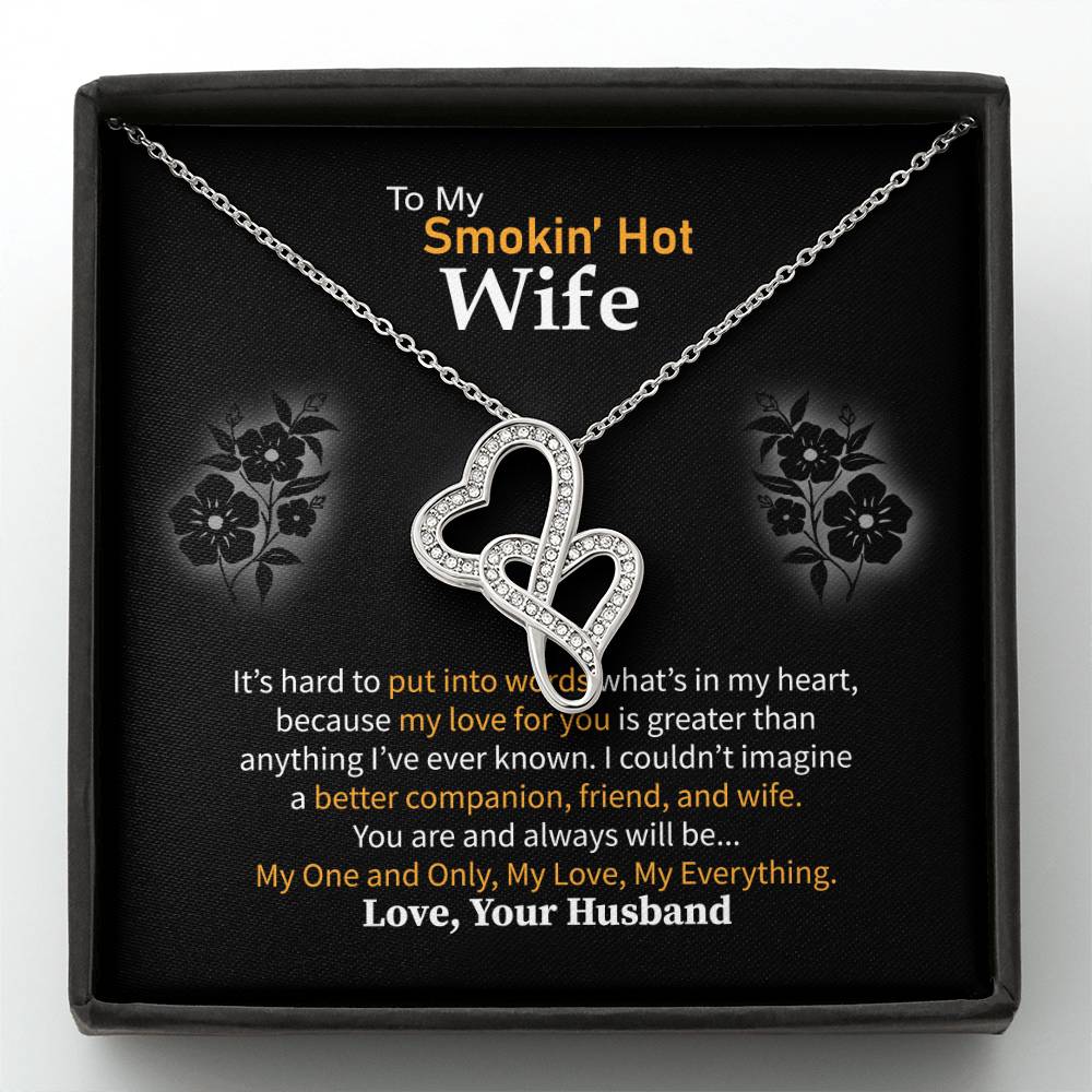 Birthday Gift for Smokin' Hot Wife from Husband - Emotional Jewelry for Anniversary & Valentine’s Day Too - Heart-to-heart Pendant Necklace