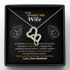Birthday Gift for Smokin' Hot Wife from Husband - Emotional Jewelry for Anniversary & Valentine’s Day Too - Heart-to-heart Pendant Necklace