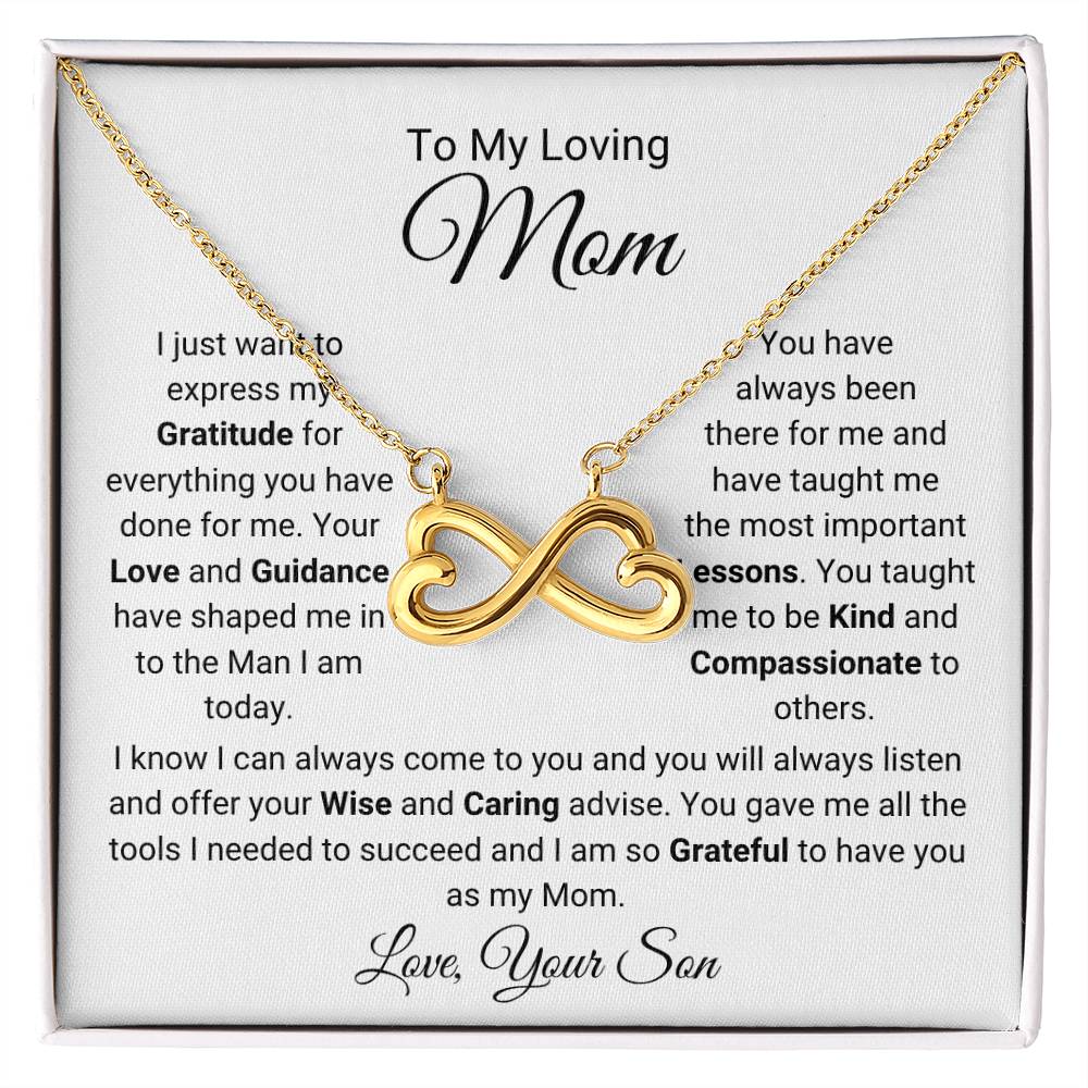 To My Loving Mom - Gift for Mom from Son -  I am so grateful to have you as my mom - Endless Love Necklace