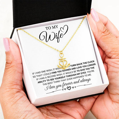 To My Wife Necklace - Beautiful Wife Jewelry Gift for Birthday, Valentine’s Day & Special Romantic Moments - Anchor Pendant Necklace