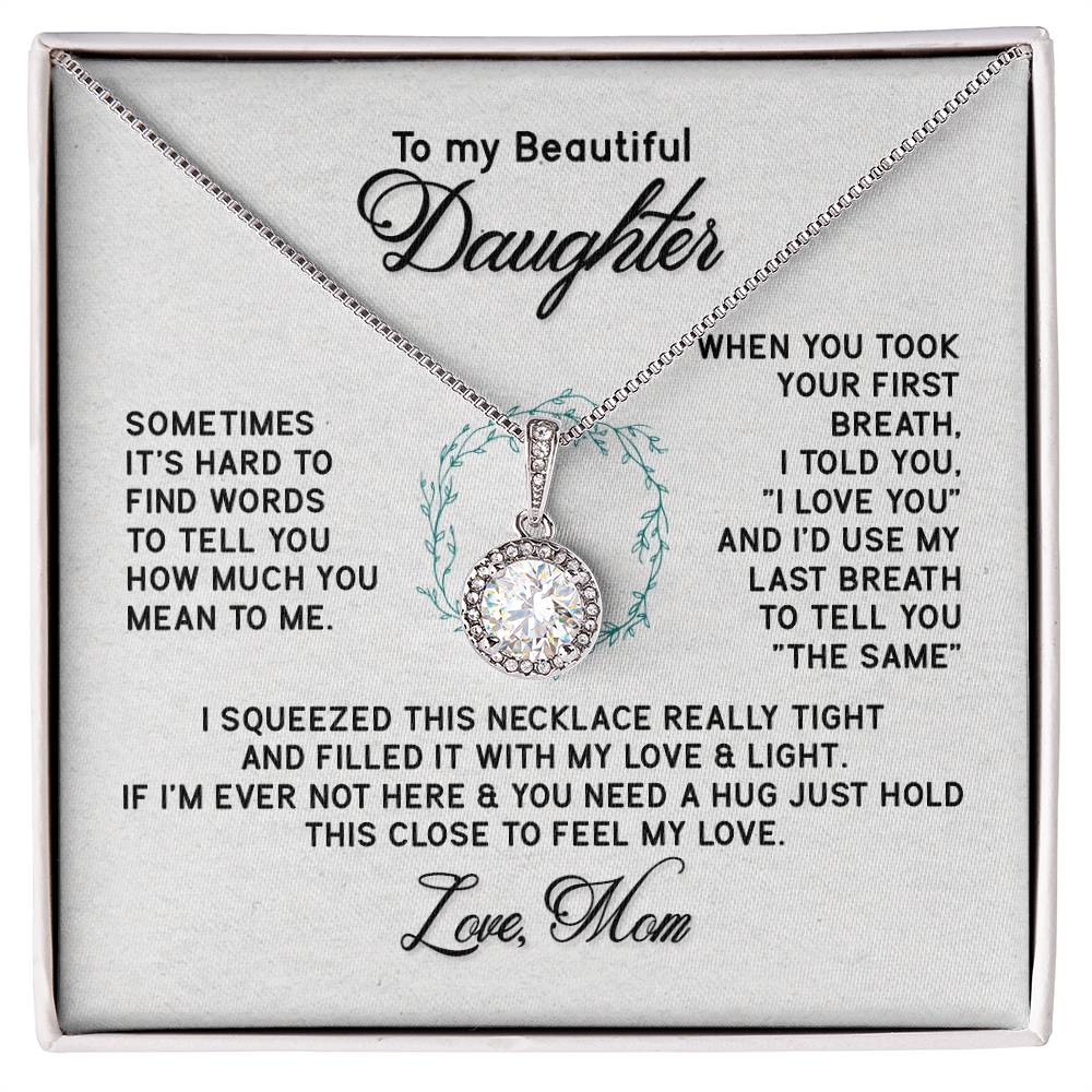 To My Daughter Necklace – Mom’s Choice for Daughter Birthday Graduation – Eternal Hope Necklace