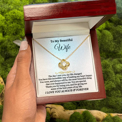 To My Beautiful Wife Necklace - Beautiful Wife Jewelry Gift for Birthday, Valentine’s Day & Special Romantic Moments - Love Knot Necklace