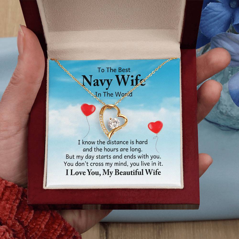 To the best navy wife in the world - I know the distance is hard Wife - Forever Love Necklace