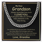 My Dear Grandson - Always remember how much I love you - Cuban Link Chain from Grandma