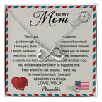 To My Mom - You Will Always Be There To Support Me - Endless Love Necklace - Gift for Mom from Daughter