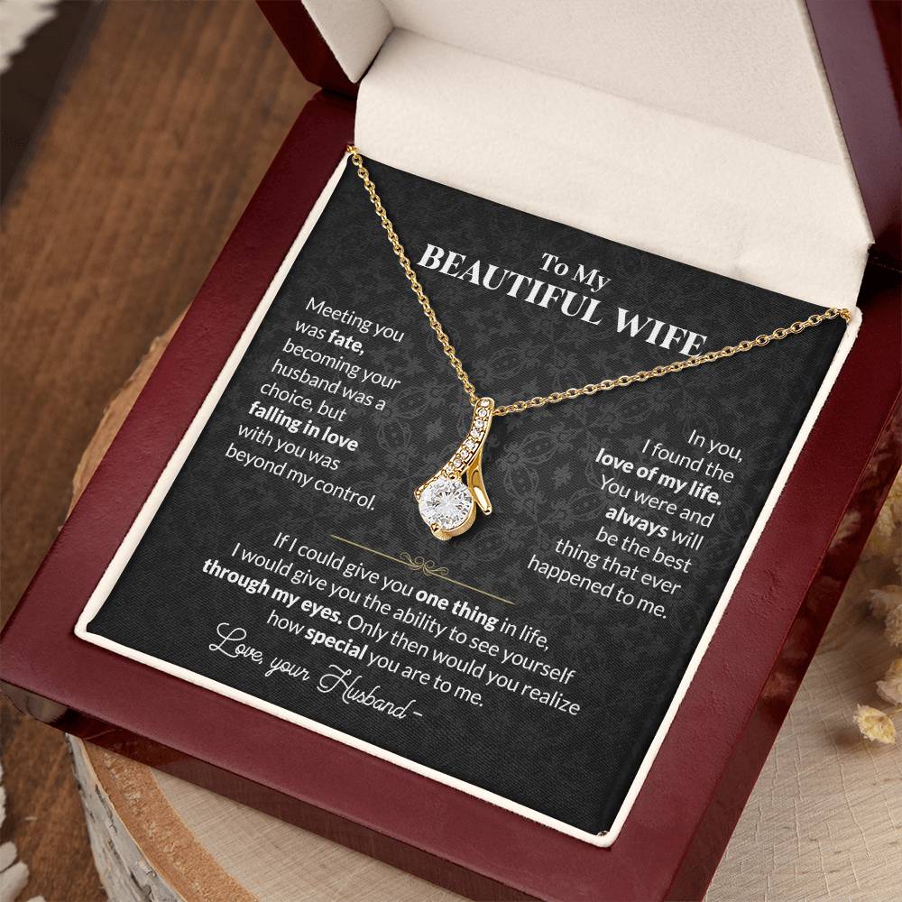 To My Beautiful Wife Necklace - Meaningful Romantic Gift for Wife from Husband for Valentine’s Day & Forever Love - Alluring Beauty Necklace