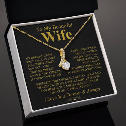 To My Wife Necklace - Sweetest Gift for Wife from Husband for Valentine’s Day, Anniversary & Birthday Joy - Alluring Beauty Necklace