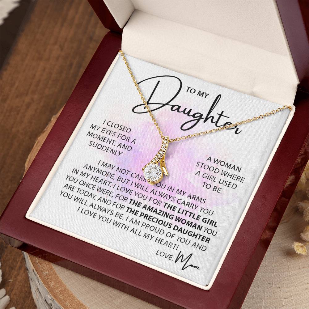 Beautiful Gift for Daughter from Mom - I may not carry you in my arms anymore - Alluring Beauty Necklace