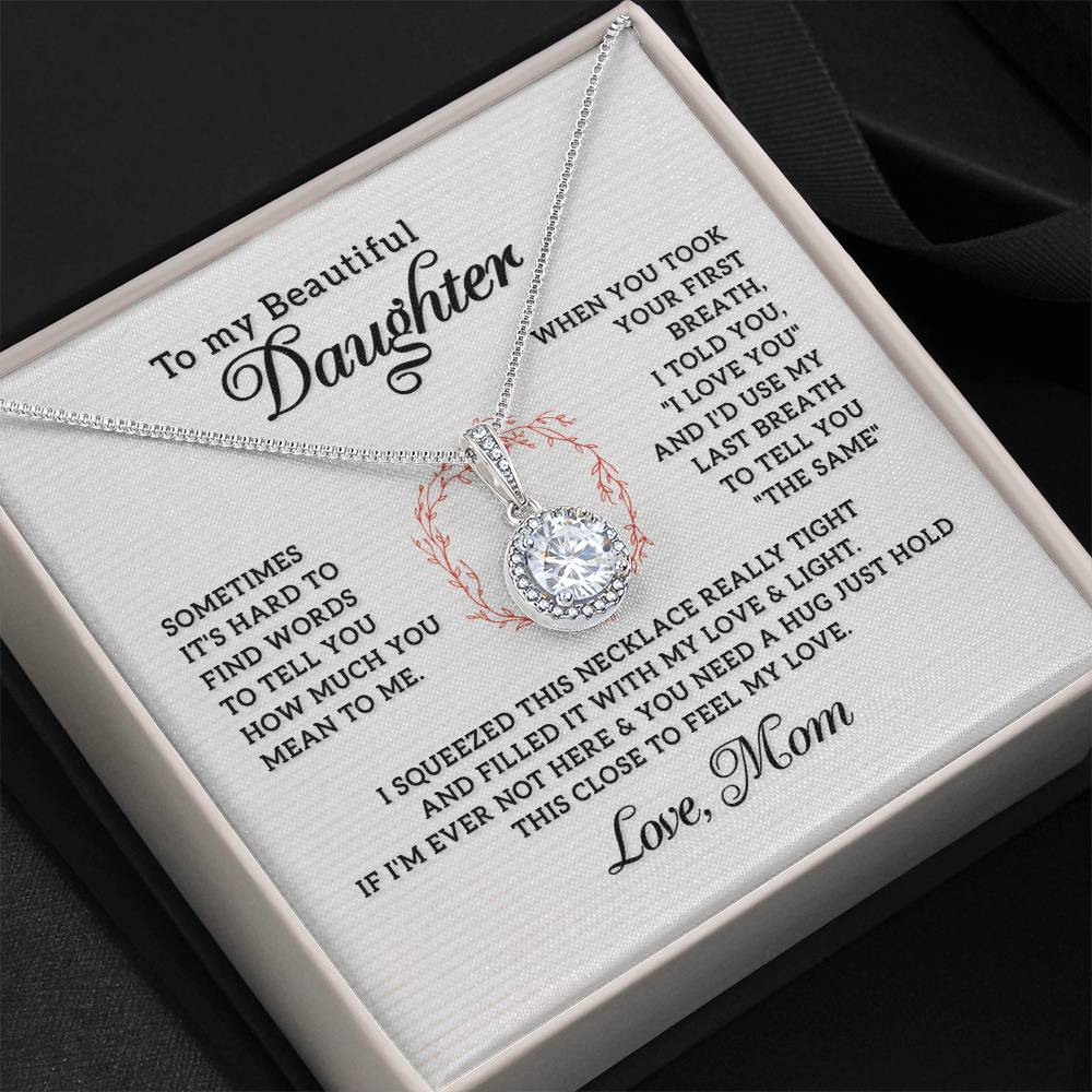 To My Daughter Necklace – Mom’s Choice for Daughter Birthday Graduation – Eternal Hope Necklace