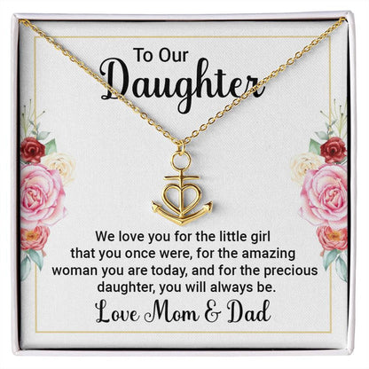 To Our Daughter Necklace – Daughter Graduation & Birthday Present from Mom and Dad – Anchor Pendant Necklace