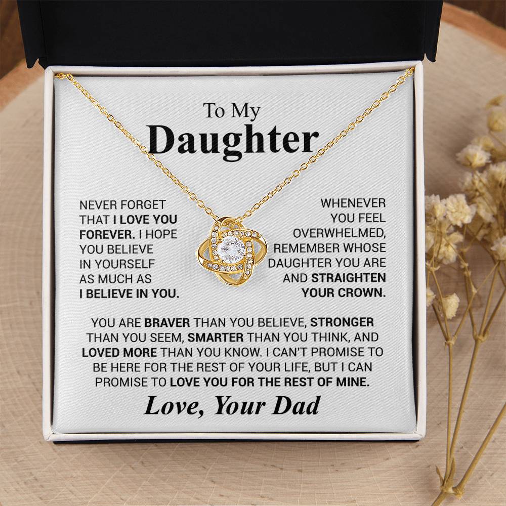 To My Daughter Necklace - Never forget that I love you forever - Daughter Present from Dad - Love Knot Necklace