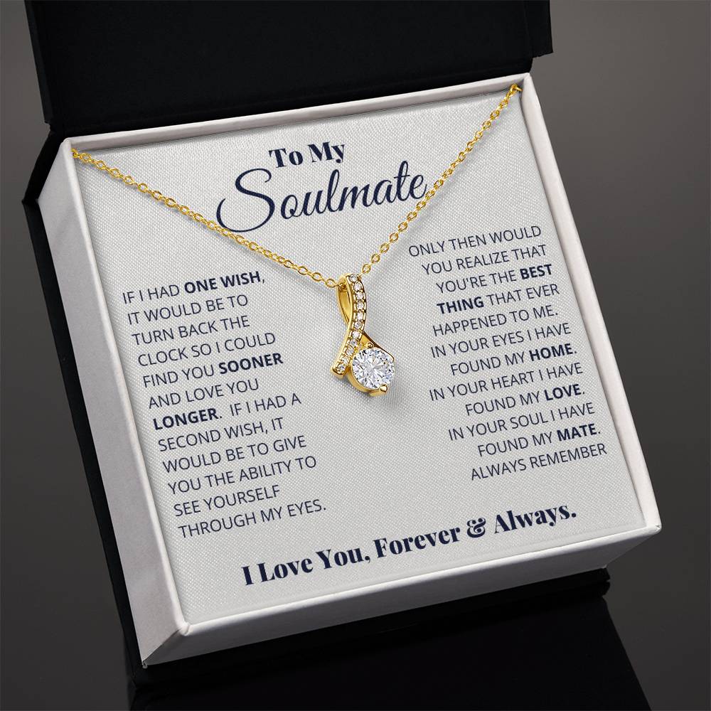 To My Soulmate Necklace - Romantic Jewelry Gift for Her for Christmas & Special Dates - Alluring Beauty Necklace