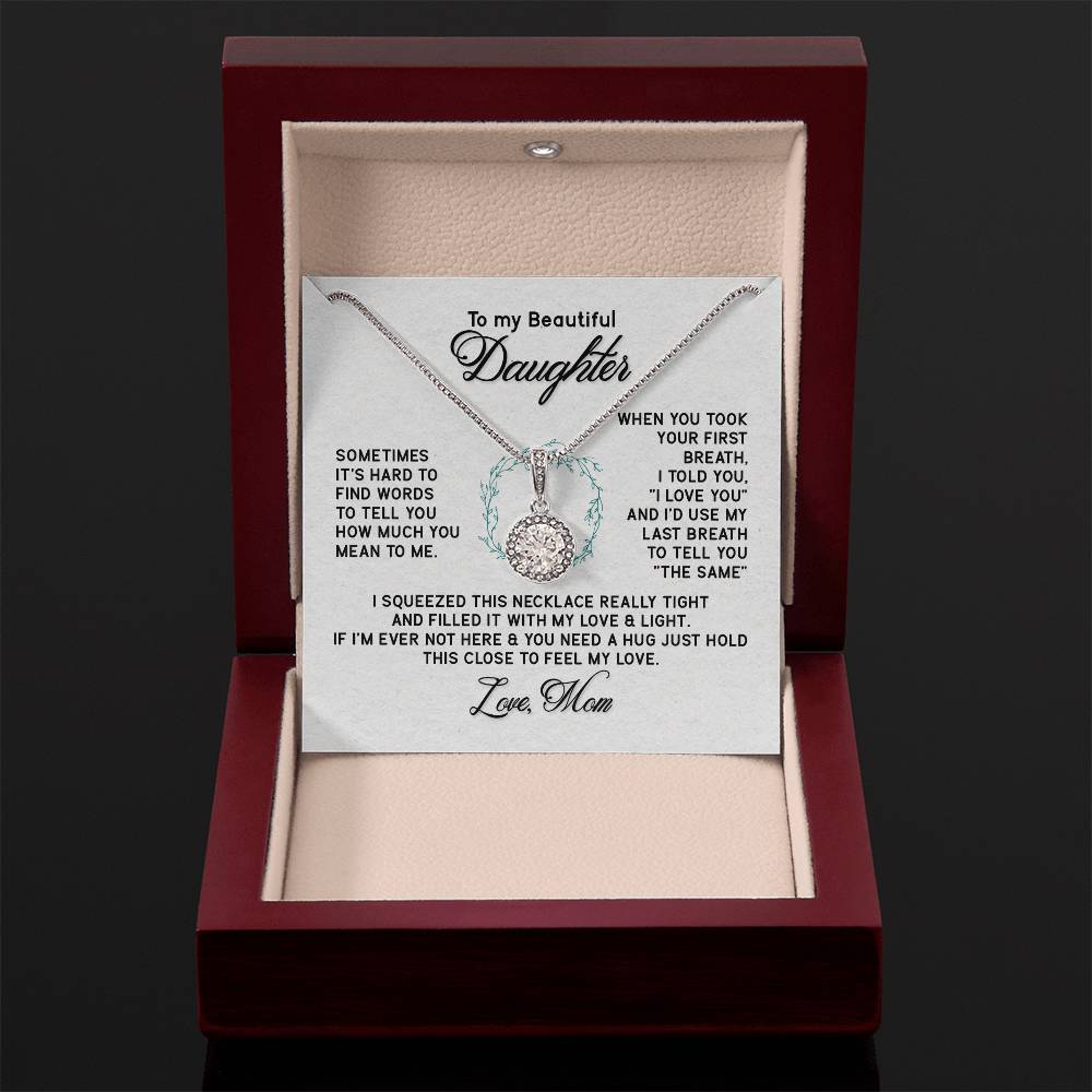 To My Daughter Necklace – Mom’s Choice for Daughter Birthday Graduation – Eternal Hope Necklace