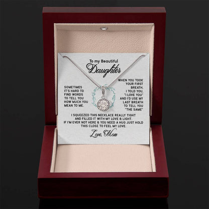 To My Daughter Necklace – Mom’s Choice for Daughter Birthday Graduation – Eternal Hope Necklace